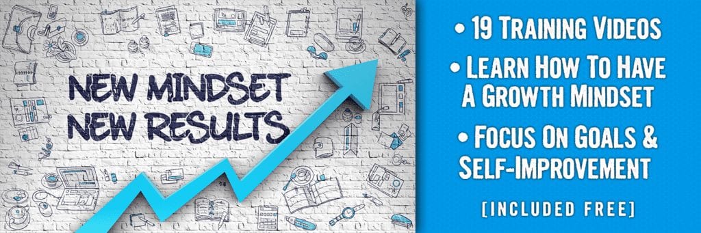 New Mindset. new results. 19 training videos. learn how to have a growth mindset. focus on goals & self-improvement. included free.